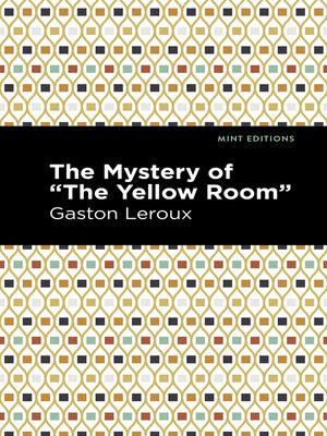 cover image of The Mystery of the "Yellow Room"